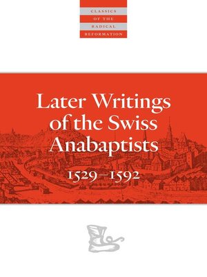 cover image of Later Writings of the Swiss Anabaptists